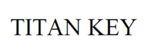 TITAN KEY