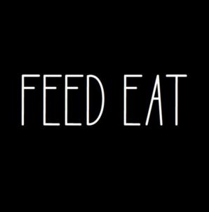 FEED EAT
