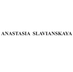 ANASTASIA SLAVIANSKAYA