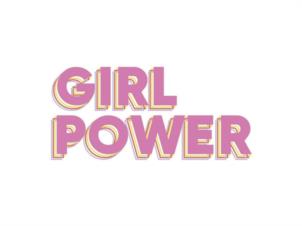 GIRL POWER