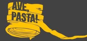AVE, PASTA!