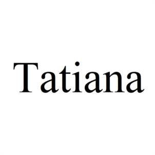 Tatiana