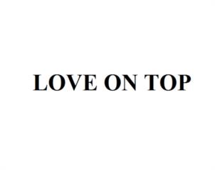 LOVE ON TOP
