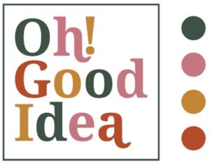Oh! Good Idea
