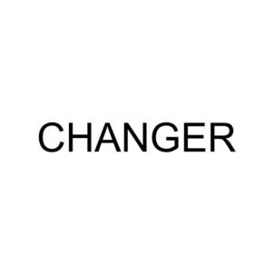 CHANGER