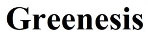 Greenesis