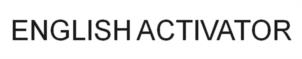 ENGLISH ACTIVATOR