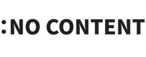 :NO CONTENT