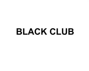 BLACK CLUB