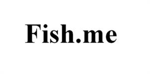 Fish.me