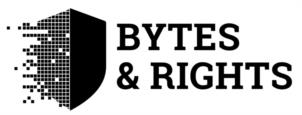 BYTES & RIGHTS