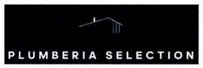 PLUMBERIA SELECTION
